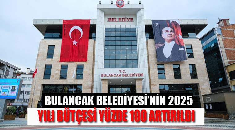 Bulancak Belediyesi’nin 2025 Yılı Bütçesi Yüzde 100 Artırıldı